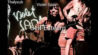 Self-Esteem - Violet Soda (Legendado)