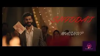 Shiddat Mashup - Thestupidmonk's Plays- Radhika Madan - Chitta, Jug Jug Jeeve -Lofi & Chill