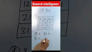 General intelligence test #shorts #viral