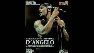 Tributo a D'Angelo (06-12-25)