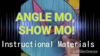 DIY : ANGLE MO,  SHOW MO! Instructional Materials