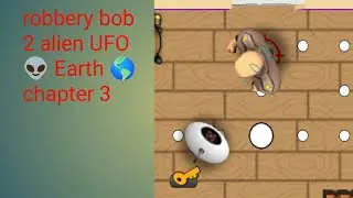 robbery bob 2 gameplay video chapter 3 part 2 alien UFO 👽 Earth 🌎