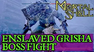 MORTAL SHELL How to beat Enslaved Grisha easy - Mortal Shell Guide