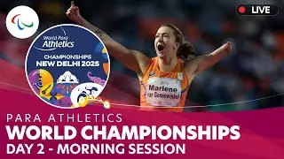 Para Athletics | Morning | Day 2 | IndianOil World Championships | New Delhi 2025