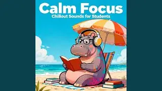 Focused Calm