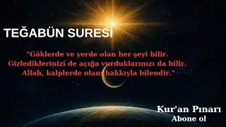 Teğabün Suresi    Türkçe meali