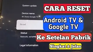 CARA MUDAH RESET TV ANDROID & GOOGLE TV | Singkat Dan Jelas