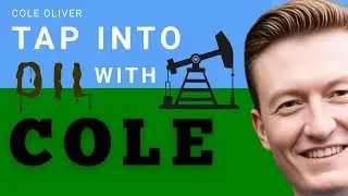 Oil Profits Unleashed with Cole Oliver