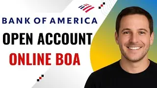 How to Open a BoA Checking Account Online &ndash; Step by Step