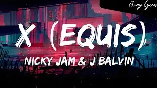 Nicky Jam x J. Balvin - X (EQUIS) | Lyrics Video Oficial | Prod. Afro Bros & Jeon