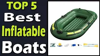 TOP 5 Best Inflatable Boats Review On Aliexpress on Amazon