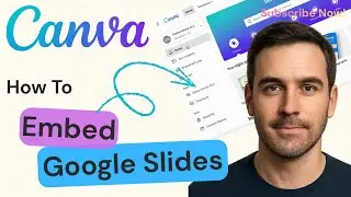 How to Embed Google Slides into Canva | Canva Tutorial 2026