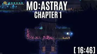 MO: Astray - Chapter 1 - 16.46 - Post Commentary - Speedrun