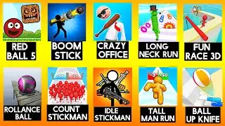 Boom Stick, Crazy Office, Red Ball 4, Bowmasters, Long Neck Run, Stack Run,