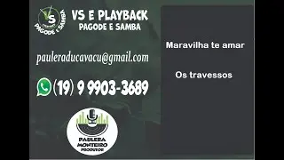 Playback Maravilha te amar Os Travessos