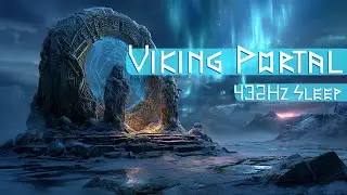 Ancient Viking Portal Sleep Journey | 432Hz Nordic Flute & Drone Meditation (3 Hours)