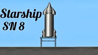 STARSHIP SN8  15KM HOP TEST  spaceflight simulator