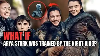 What If Arya Stark Was Trained by the Night King? | GAMES OF THRONES