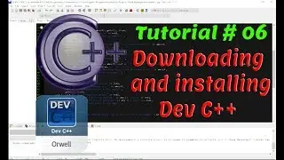 Tutorial#06 - Downloading and Installing Dev c++ | C++ Programming by Coding Hub