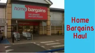 Home Bargains Haul February 2021
