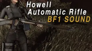 Fallout 4 MOD автоматическая винтовка Howell BF1 со звуком