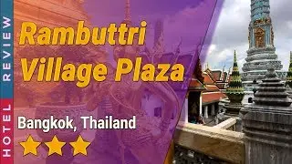 Rambuttri Village Plaza hotel review | Hotels in Bangkok | Thailand Hotels