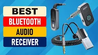 Top 10 Best Bluetooth Audio Receiver in 2025