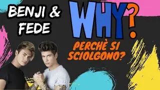 BENJI E FEDE SI SCIOLGONO: Parliamone
