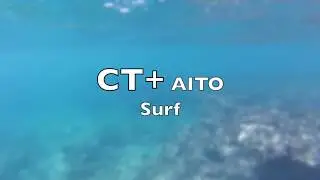 CT+ AITO SURF