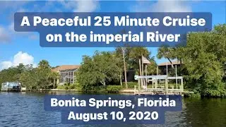 A Relaxing 25 Minute Cruise on the imperial River with Boat Naples in Bonita Springs, Florida