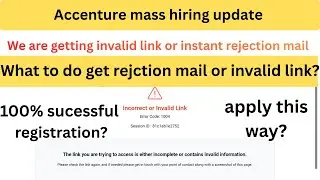 Accenture  instant rejction mail or invalid link? how to apply accnture step by step process,