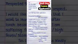 Half Day Leave Application | Application For Half Day Leave in English | #shorts #application