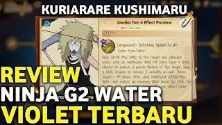 REVIEW!! NINJA G2 VIOLET KURIARARE KUSHIMARU TEAM WATER BISA AKTIF 2 SKILL - Eye Of SAMSARA