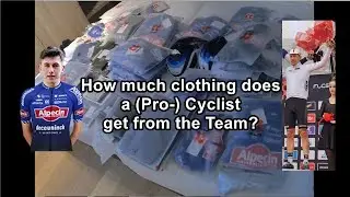 How much clothing does a (Pro-) Cyclist get from the Team?