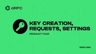 dRPC Product Tour (2): Creating keys and sending requests