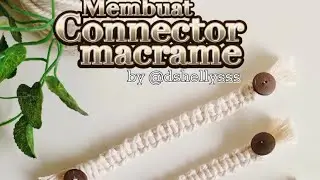 Membuat Connector masker macrame