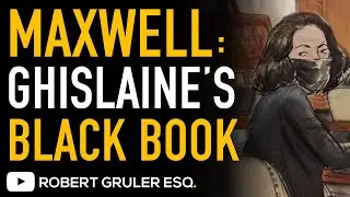 Ghislaine Maxwell&rsquo;s &ldquo;Black Book&rdquo; and Admission of Prosecutor&rsquo;s Exhibit 52