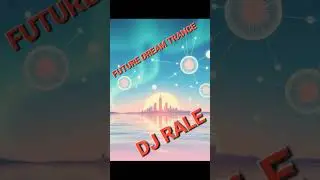 Dj Rale is working on the new album Future Dream Trance, like share subscribe thanks.