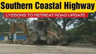 Southern Coastal Highway Improvement Project || Lyssons To Prospect Update