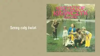 Krzysztof Krawczyk - Senny cały świat [Official Audio]