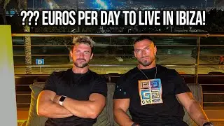 HOW MUCH DOES IT COST TO LIVE IN IBIZA (PART 1)
