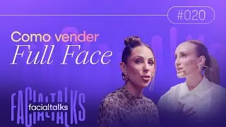 Como vender Full Face: da consulta ao fechamento de alto ticket | Dra. Mariana George