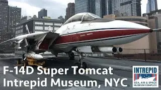 F-14D Super Tomcat | USS Intrepid Sea & Air Museum
