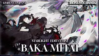 LIMBUS COMPANY | КАК ЭТО ГЛУПО! (BAKA MITAI) | STARLIGHT.EDIT