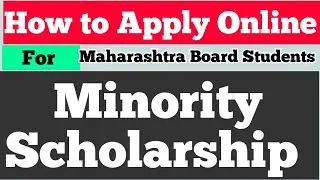 Minority Scholarship | How to Apply Online | Maharashtra