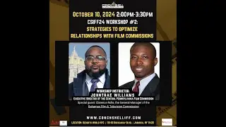 CSIFF24 WORKSHOP - Strategies to Optimize Relationships With Film Commissions