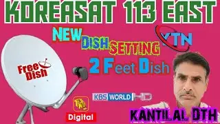 How to set korea Sat 113 East । कोरिया सैट कैसे लगाएं।
