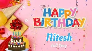 Happy Birthday Nitesh Song || Happy Birthday To You || Birthday Song Remix