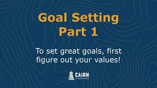Science of Goal Setting Part 1: To set great goals, know your values.
