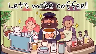LET'S MAKE COFFEE! | Good Coffee, Great Coffee Official Release 2025